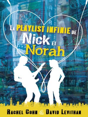 cover image of La playlist infinie de Nick et Norah